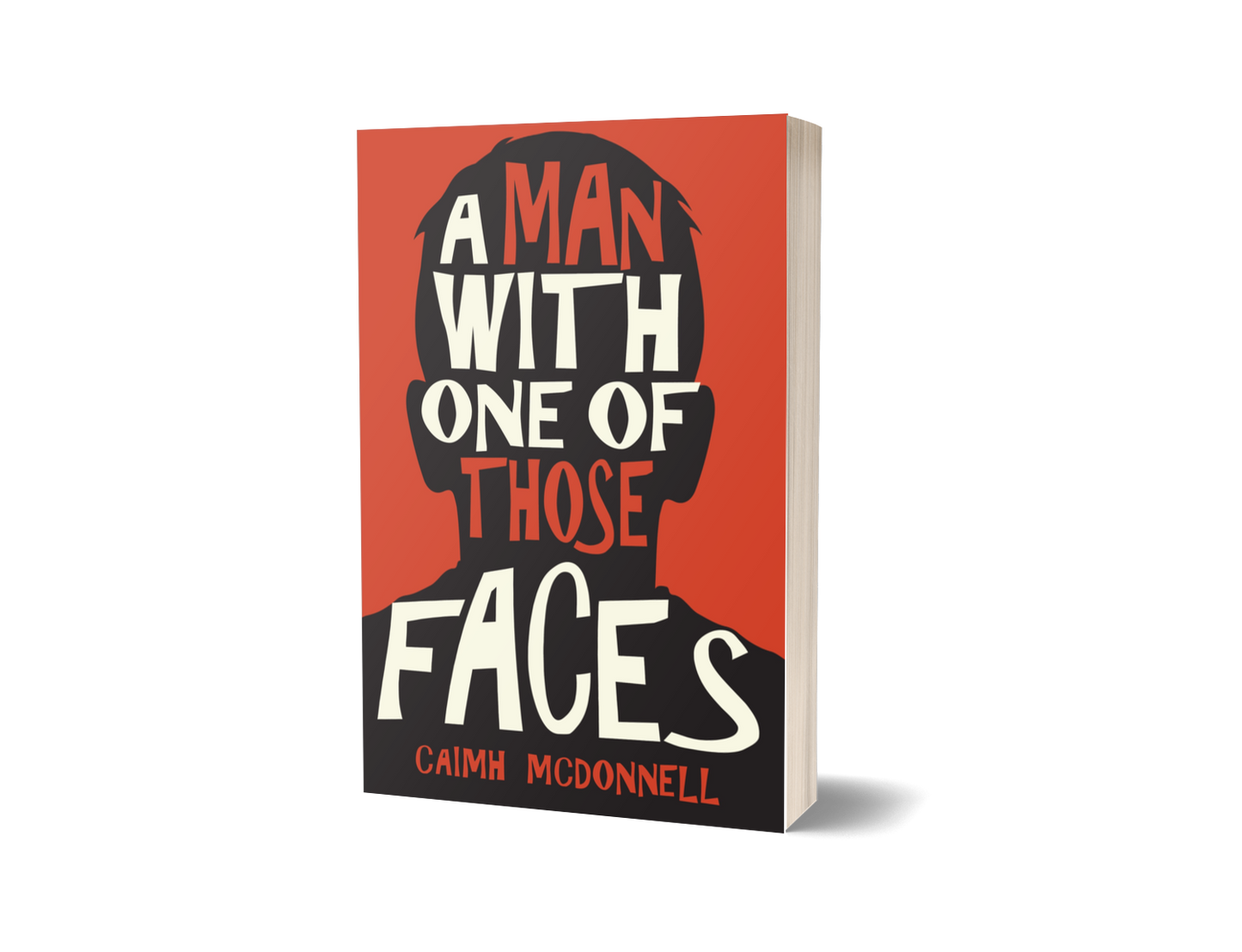 A Man With One of Those Faces (Dublin Trilogy 1) – Signed Copy