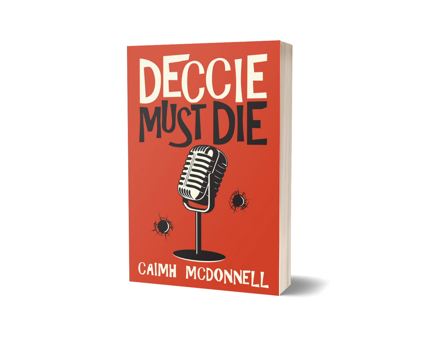 Deccie Must Die (MCM Investigations 2) - Signed copy
