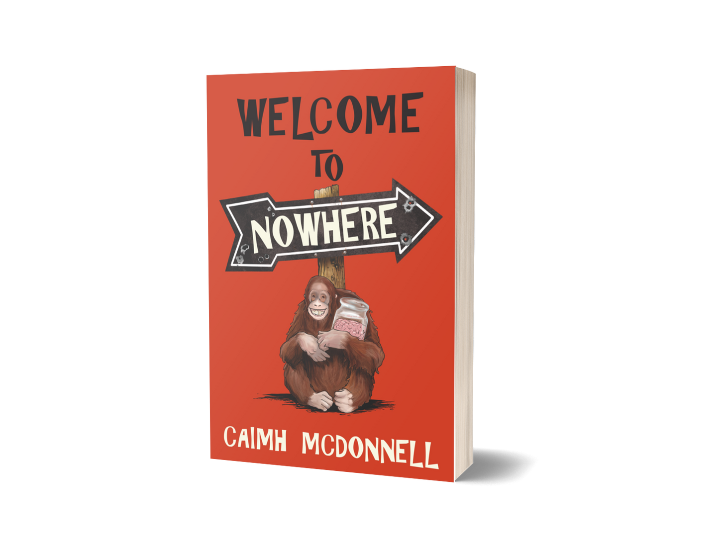 Welcome to Nowhere - Signed Copy