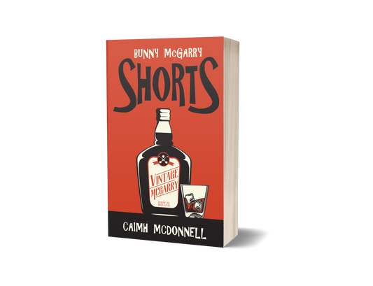 Shorts (A Bunny McGarry Short Story Collection) - Signed Paperback