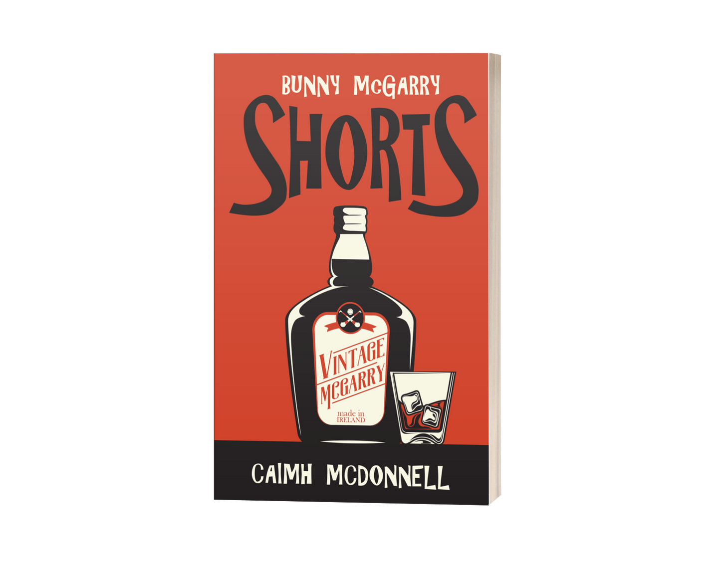 Shorts (A Bunny McGarry Short Story Collection)