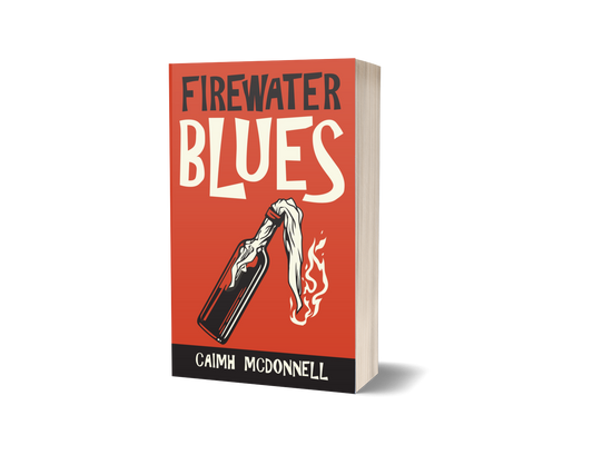 Firewater Blues (Dublin Trilogy 6) - Signed Copy