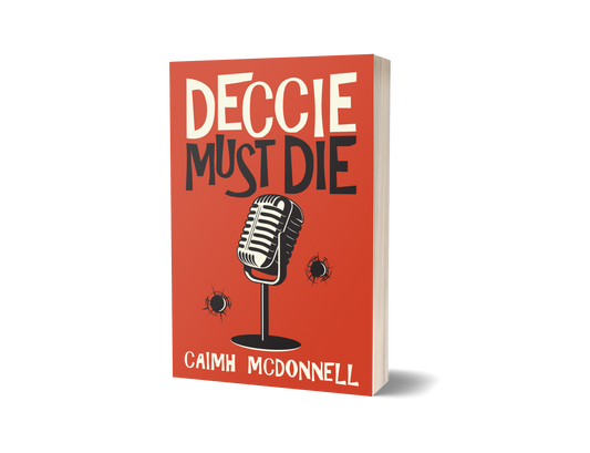Deccie Must Die (MCM Investigations 2) - Signed copy