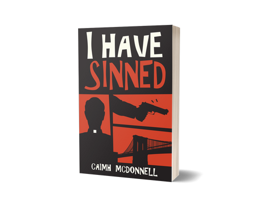 I Have Sinned (McGarry Stateside 2) - Signed copy