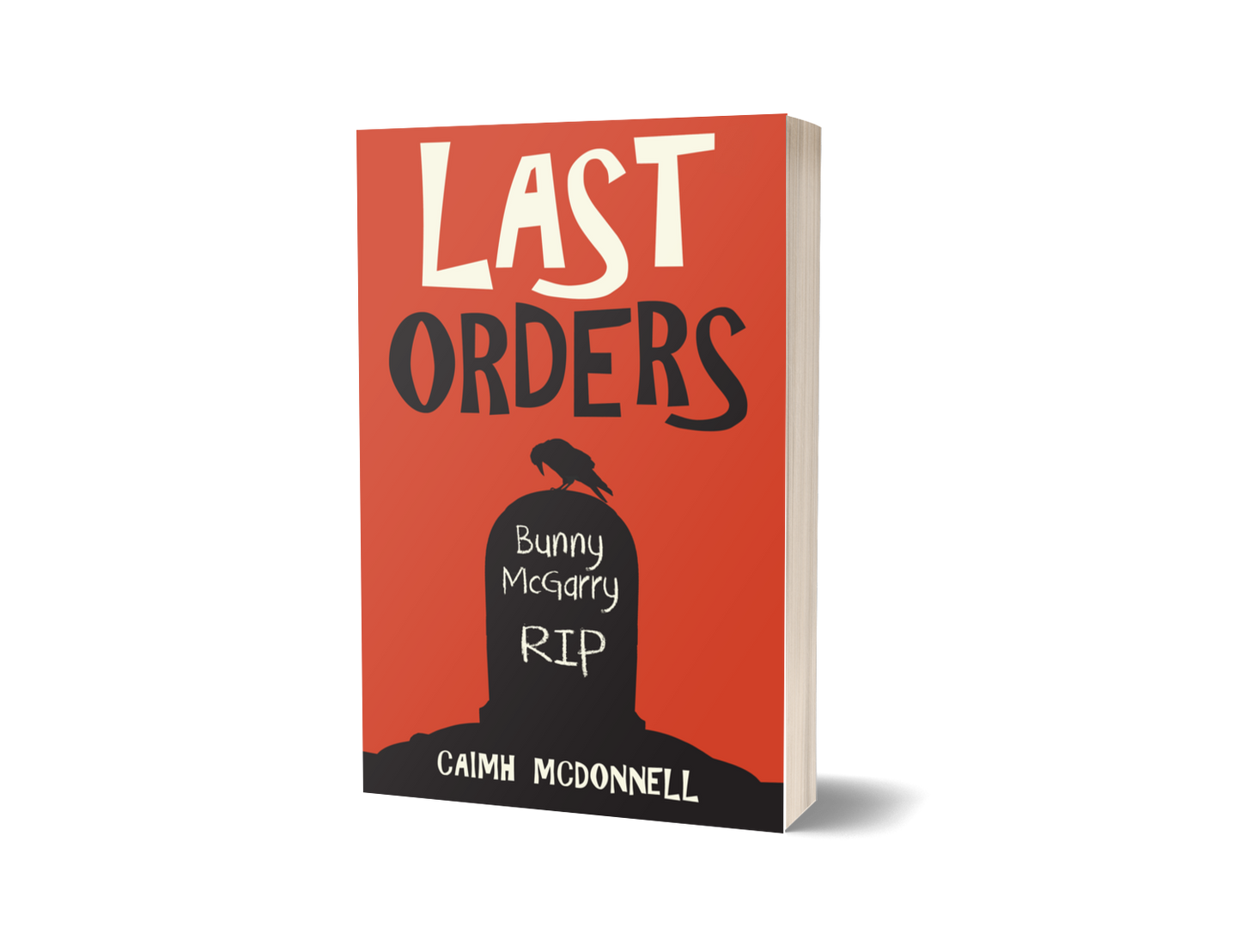 Last Orders (Dublin Trilogy 4) - Signed copy